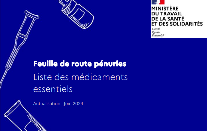 Feuille de route pénuries - Liste médicaments essentiels juin 2024